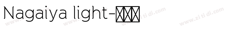 Nagaiya light字体转换